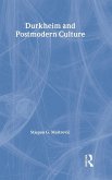 Durkheim and Postmodern Culture