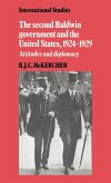 The Second Baldwin Government and the United States, 1924 1929