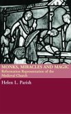 Monks, Miracles and Magic