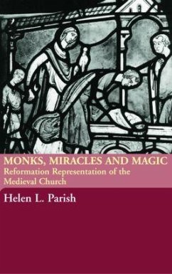 Monks, Miracles and Magic - Parish, Helen L