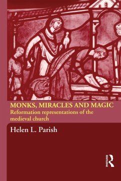 Monks, Miracles and Magic - Parish, Helen L