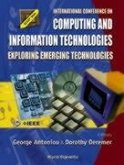 Computing and Information Technologies: Exploring Emerging Technologies, Procs of the Intl Conf