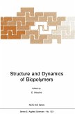 Structure and Dynamics of Biopolymers Structure and Dynamics of Biopolymers