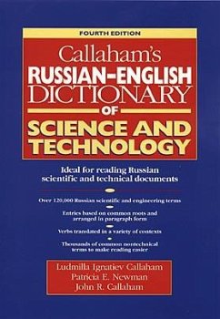 Callaham's Russian-English Dictionary of Science and Technology - Callaham, Ludmilla Ignatiev; Newman, Patricia E; Callaham, John R