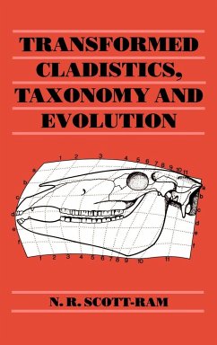 Transformed Cladistics, Taxonomy and Evolution - Scott-Ram, N. R.; N. R., Scott-Ram