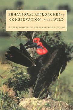 Behavioural Approaches to Conservation in the Wild - Clemmons, R. / Buchholz, Richard (eds.)