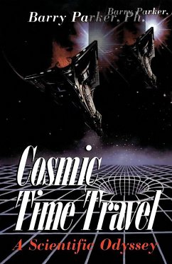 Cosmic Time Travel - Parker, Barry