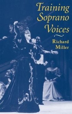 Training Soprano Voices - Miller, Richard