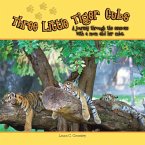 Three Little Tiger Cubs Three Little Tiger Cubs