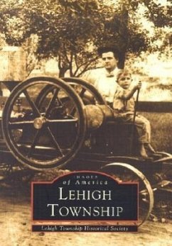 Lehigh Township - Lehigh Township Historical Society