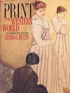 The Print in the Western World - Hults, Linda C