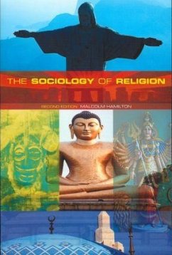 The Sociology of Religion - Hamilton, Malcolm B.