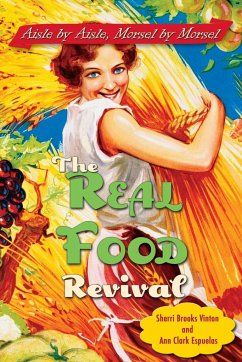 The Real Food Revival - Brooks Vinton, Sherri; Espuelas, Ann Clark