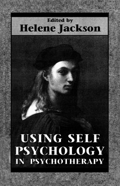 Using Self Psychology in Psychotherapy - Jackson, Helene