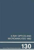 X-Ray Optics and Microanalysis 1992, Proceedings of the 13th INT Conference, 31 August-4 September 1992, Manchester, UK