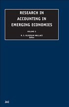 Research in Accounting in Emerging Economies - Wallace, R. S. / Samuels, John M / Briston, Richard J / Saudagaran, Shahrokh M (eds.)
