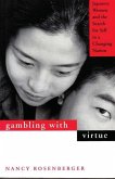 Gambling with Virtue