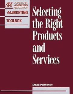 Selecting the Right Products and Services - Sutherlin, Allan