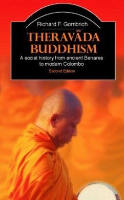 Theravada Buddhism - Gombrich, Richard F. (University of Oxford, UK)