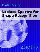 Laplace Spectra for Shape Recognition - Reuter, Martin