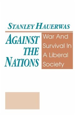 Against The Nations - Hauerwas, Stanley