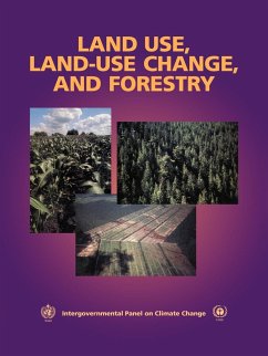 Land Use, Land-Use Change, and Forestry - Watson, T. / Noble, R. / Bolin, Bert / Ravindranath, N. H. / Verardo, J. / Dokken, J. (eds.)