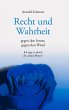 Recht und Wahrheit. Gegen den Strom,... - Bild 1