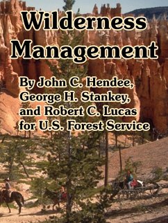 Wilderness Management - U. S. Forest Service; Hendee, John C.; Et Al.