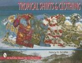 Tropical Shirts & Clothing