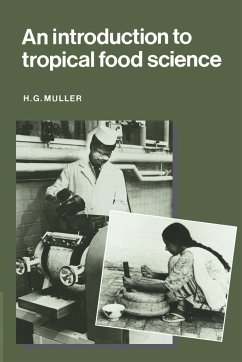 An Introduction to Tropical Food Science - Muller, H. G.; Muller, Hans Gerd; Hans Gerd, Muller