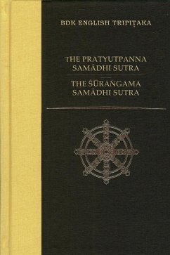 The Pratyutpanna Samadhi Sutra / The Surangama Samadhi Sutra