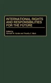 International Rights and Responsibilities for the Future