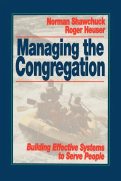 Managing the Congregation - Shawchuck, Norman; Heuser, Roger