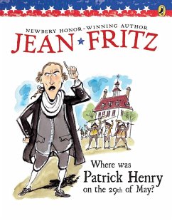 Where Was Patrick Henry on the 29th of May? - Fritz, Jean