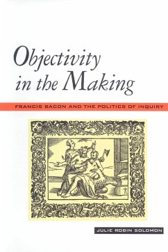 Objectivity in the Making - Solomon, Julie Robin
