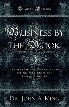 Business By The Book - King, John A