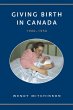 Giving Birth in Canada, 1900-1950 - Bild 1
