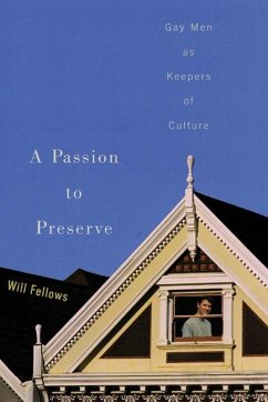 A Passion to Preserve - Fellows, Will