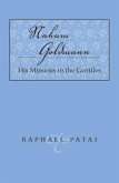 Nahum Goldmann: His Missions to the Gentiles