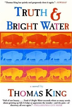 Truth and Bright Water - King, Thomas