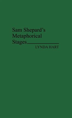 Sam Shepard's Metaphorical Stages - Hart, Lynda
