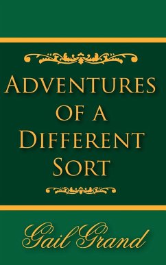 Adventures of a Different Sort - Grand, Gail