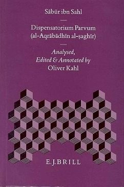 Dispensatorium Parvum (Al-Aqrabadhin Al-Saghir) - Sabur Ibn-Sahl