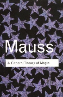 A General Theory of Magic - Mauss, Marcel