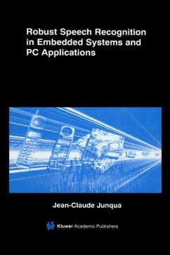 Robust Speech Recognition in Embedded Systems and PC Applications - Junqua, Jean-Claude