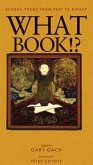 What Book!?: Buddha Poems from Beat to Hiphop