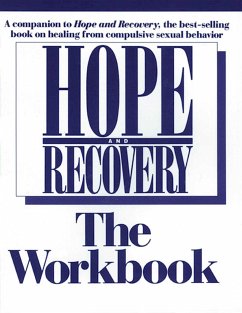 Hope and Recovery the Workbook - Anonymous