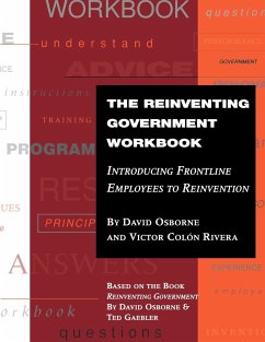The Reinventing Government Workbook - Osborne, David; Colon Rivera, Victor