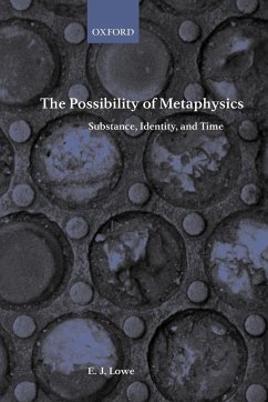 The Possibility of Metaphysics - Lowe, E. J.