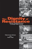 Dignity of Resistance, The